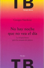 book No hay noche que no vea el día: La terapia breve para los ataques de panico