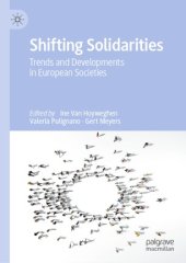 book Shifting Solidarities : Trends and Developments in European Societies