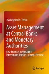 book Asset Management at Central Banks and Monetary Authorities: New Practices in Managing International Foreign Exchange Reserves