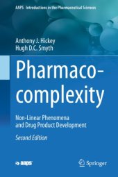 book Pharmaco-complexity: Non-Linear Phenomena and Drug Product Development