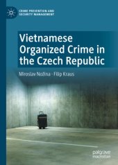 book Vietnamese Organized Crime in the Czech Republic