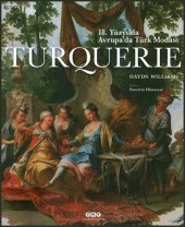 book 18. Yüzyılda Avrupa’da Türk Modası: Turquerie