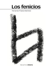 book Los fenicios. Del monte Líbano a las columnas de Hércules (Estudios) (Spanish Edition)