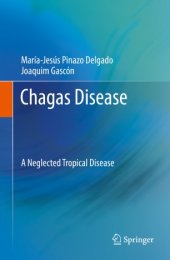 book Chagas Disease: A Neglected Tropical Disease