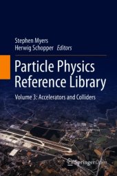 book Particle Physics Reference Library : Volume 3: Accelerators and Colliders