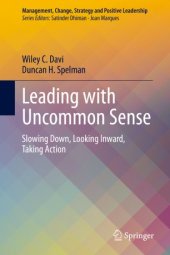 book Leading with Uncommon Sense: Slowing Down, Looking Inward, Taking Action