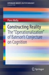 book Constructing Reality: The "Operationalization" of Bateson’s Conjecture on Cognition