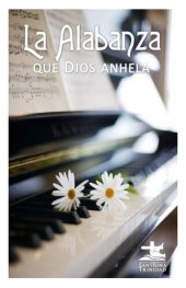 book La Alabanza Que Dios Anhela