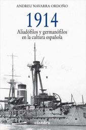 book 1914. Aliadófilos y germanófilos en la cultura española