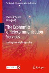 book The Economics of Telecommunication Services: An Engineering Perspective