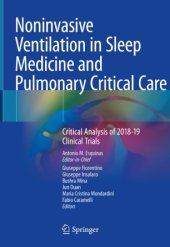 book Noninvasive Ventilation in Sleep Medicine and Pulmonary Critical Care: Critical Analysis of 2018-19 Clinical Trials