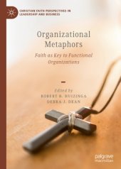 book Organizational Metaphors : Faith as Key to Functional Organizations