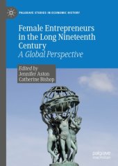 book Female Entrepreneurs in the Long Nineteenth Century: A Global Perspective