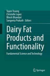 book Dairy Fat Products and Functionality: Fundamental Science and Technology