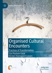 book Organised Cultural Encounters: Practices of Transformation