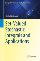 book Set-Valued Stochastic Integrals and Applications