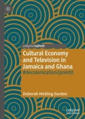 book Cultural Economy and Television in Jamaica and Ghana: #decolonization2point0