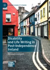 book Disability and Life Writing in Post-Independence Ireland