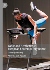 book Labor and Aesthetics in European Contemporary Dance : Dancing Precarity