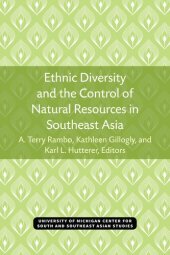 book Ethnic Diversity and the Control of Natural Resources in Southeast Asia