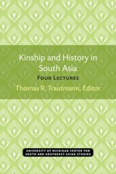 book Kinship and History in South Asia: Four Lectures