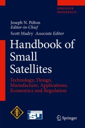 book Handbook of Small Satellites: Technology, Design, Manufacture, Applications, Economics and Regulation