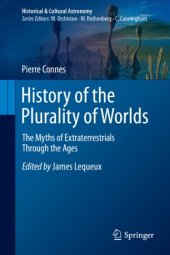 book History of the Plurality of Worlds: The Myths of Extraterrestrials Through the Ages