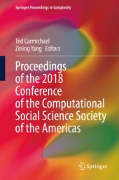 book Proceedings of the 2018 Conference of the Computational Social Science Society of the Americas