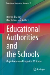 book Educational Authorities and the Schools: Organisation and Impact in 20 States