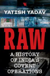 book RAW: A History of India's Covert Operations