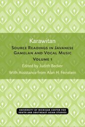 book Karawitan Source Readings in Javanese Gamelan and Vocal Music: Volume 1