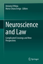 book Neuroscience and Law: Complicated Crossings and New Perspectives