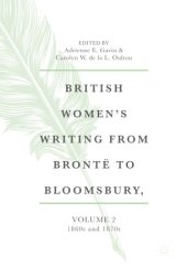 book British Women's Writing from Brontë to Bloomsbury, Volume 2: 1860s and 1870s