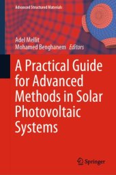 book A Practical Guide for Advanced Methods in Solar Photovoltaic Systems