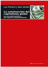 book La construcción del capitalismo global: la economía política del imperio estadounidense