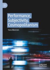 book Performance, Subjectivity, Cosmopolitanism