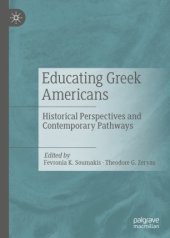 book Educating Greek Americans: Historical Perspectives and Contemporary Pathways