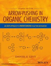 book Arrow-Pushing in Organic Chemistry: An Easy Approach to Understanding Reaction Mechanisms