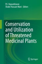 book Conservation and Utilization of Threatened Medicinal Plants