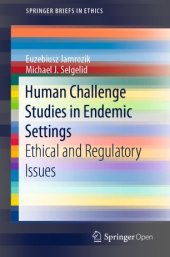 book Human Challenge Studies in Endemic Settings : Ethical and Regulatory Issues