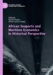 book African Seaports and Maritime Economics in Historical Perspective