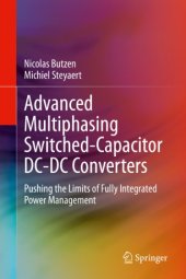 book Advanced Multiphasing Switched-Capacitor DC-DC Converters: Pushing the Limits of Fully Integrated Power Management