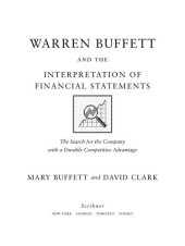 book Warren Buffett and the Interpretation of Financial Statements: The Search for the Company with a Durable Competitive Advantage