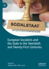 book European Socialists and the State in the Twentieth and Twenty-First Centuries