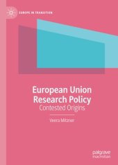 book European Union Research Policy: Contested Origins