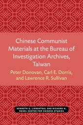 book Chinese Communist Materials at the Bureau of Investigation Archives, Taiwan