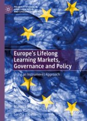 book Europe's Lifelong Learning Markets, Governance and Policy: Using an Instruments Approach