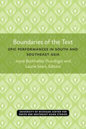 book Boundaries of the Text: Epic Performances in South and Southeast Asia