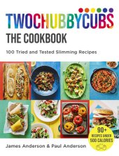 book Twochubbycubs The Cookbook: 100 Tried and Tested Slimming Recipes