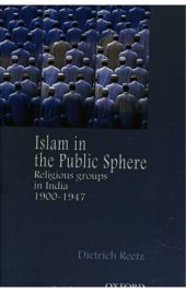 book Islam in the public sphere : religious groups in India, 1900-1947